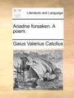 Ariadne Forsaken. a Poem. - Book