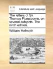 The Letters of Sir Thomas Fitzosborne, on Several Subjects. the Ninth Edition. - Book