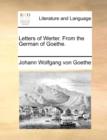 Letters of Werter. from the German of Goethe. - Book