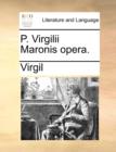 P. Virgilii Maronis Opera. - Book