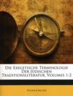 Die Exegetische Terminologie Der Judischen Traditionsliteratur, Volumes 1-2 - Book