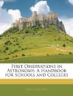 First Observations in Astronomy : A Handbook for Schools and Colleges - Book