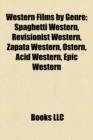Western Films by Genre (Film Guide) : Cavalry Western Films, Media about the Pony Express, Neo-Western Films, Red Western Films - Book