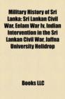 Military History of Sri Lanka : Sri Lankan Civil War, Eelam War IV, Eastern Theater of Eelam War IV, Jaffna University Helidrop - Book