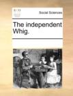 The Independent Whig. - Book