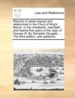 Reports of Cases Argued and Determined in the Court of King's Bench, in the Nineteenth, Twentieth, and Twenty-First Years of the Reign of George III. by Sylvester Douglas, ... the Third Edition, with - Book