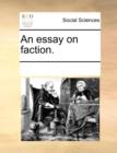 An Essay on Faction. - Book
