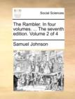 The Rambler. in Four Volumes. ... the Seventh Edition. Volume 2 of 4 - Book
