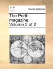 The Perth magazine.  Volume 2 of 2 - Book