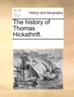 The History of Thomas Hickathrift. - Book