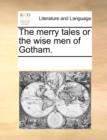 The Merry Tales or the Wise Men of Gotham. - Book