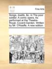 Songs, Duetts, &c. in the Poor Soldier. a Comic Opera. as Performed at the Theatre-Royal, Covent-Garden. Written by Mr. O'Keeffe. a New Edition. - Book