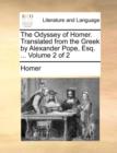 The Odyssey of Homer. Translated from the Greek by Alexander Pope, Esq. ... Volume 2 of 2 - Book