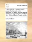 A Third Letter to a Member of the Present Parliament, on the Proposals for Peace with the Regicide Directory of France. by the Late Right Hon. Edmund Burke. Fourth Edition. - Book