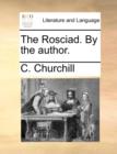 The Rosciad. by the Author. - Book