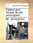 Faldoni and Teresa. by Mr. Jerningham. - Book