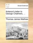 Antenor's Letter to George Chalmers, ... - Book