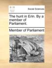 The Hunt in Erin. by a Member of Parliament. - Book