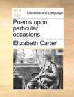 Poems Upon Particular Occasions. - Book