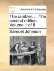 The Rambler. ... the Second Edition. Volume 1 of 8 - Book