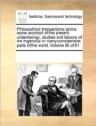 Philosophical Transactions : Giving Some Accompt of the Present Undertakings, Studies and Labours of the Ingenious in Many Considerable Parts of the World. Volume 56 of 91 - Book