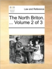 The North Briton. ... Volume 2 of 3 - Book