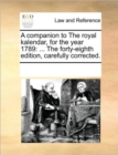 A companion to The royal kalendar, for the year 1789 : ... The forty-eighth edition, carefully corrected. - Book