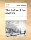 The Battle of the Reviews. - Book
