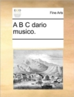 A B C Dario Musico. - Book