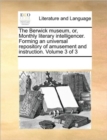 The Berwick museum, or, Monthly literary intelligencer. Forming an universal repository of amusement and instruction. Volume 3 of 3 - Book