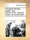 Fort Saint George; Twelfth, July, M.DCC.XCVI. General Orders, by Government. - Book
