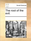 The Root of the Evil. - Book