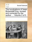 The Lucubrations of Isaac Bickerstaff Esq; Revised and Corrected by the Author. ... Volume 2 of 5 - Book