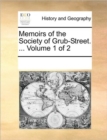 Memoirs of the Society of Grub-Street. ... Volume 1 of 2 - Book