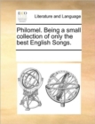Philomel. Being a Small Collection of Only the Best English Songs. - Book