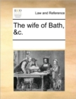 The Wife of Bath, &C. - Book