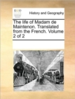 The Life of Madam de Maintenon. Translated from the French. Volume 2 of 2 - Book