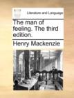 The Man of Feeling. the Third Edition. - Book