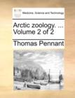 Arctic Zoology. ... Volume 2 of 2 - Book