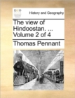 The View of Hindoostan. ... Volume 2 of 4 - Book
