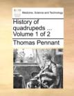 History of quadrupeds ...  Volume 1 of 2 - Book