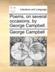 Poems, on Several Occasions, by George Campbell. - Book