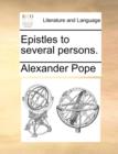 Epistles to Several Persons. - Book