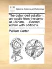 The Disbanded Subaltern : An Epistle from the Camp at Lenham. ... Second Edition with Additions. - Book