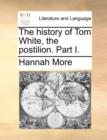 The History of Tom White, the Postilion. Part I. - Book