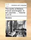 The works of Moliere, French and English. In ten volumes. ... Volume 2 of 10 - Book