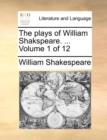 The Plays of William Shakspeare. ... Volume 1 of 12 - Book