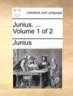 Junius. ... Volume 1 of 2 - Book