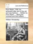 Poor Robin. 1765. an Almanack After and of the Old and New Fashion; ... Written by Poor Robin, ... Being the Hundred and Third Edition, ... - Book