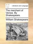 The Merchant of Venice. by Shakespeare. - Book